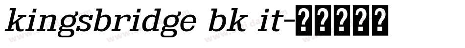 kingsbridge bk it字体转换